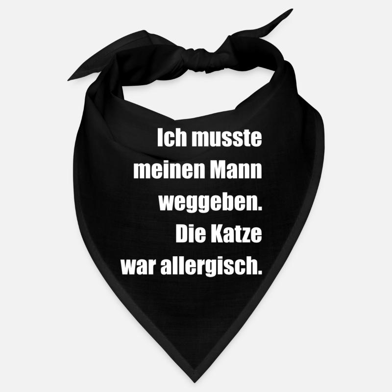 Musste meinen Mann weggeben, Katze war allergisch - Bandana - Schwarz