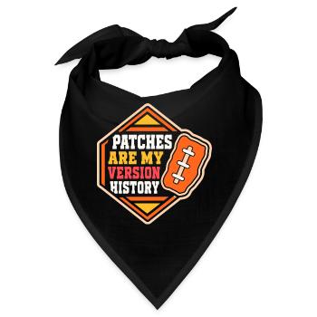 Aufnäher – Patches Are My Version History - Bandana - Schwarz - Vorne