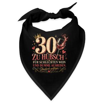 30 Geburtstag Frau Wein Geschenk Lustiger Spruch - Bandana - Schwarz - Vorne