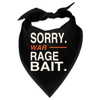 Sorry, war Ragebait Spruch Jugendwort 2026 lustig - Bandana - Schwarz - Vorne