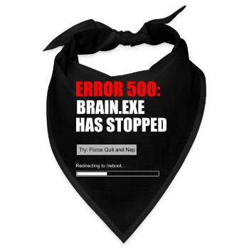 Fehler 500 Brain.exe Crash Tech Grafik-Tee - Bandana - Schwarz - Vorne