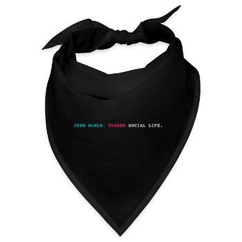 Open World Closed Social Life - Bandana - Schwarz - Vorne