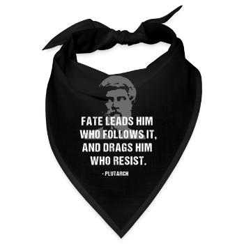 Fate Leads: Plutarch-Zitat-Grafik-T-Shirt - Bandana - Schwarz - Vorne