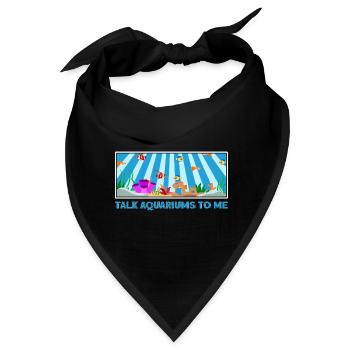 Aquarist Rede mit mir über Aquarien Geschenk - Bandana - Schwarz - Vorne