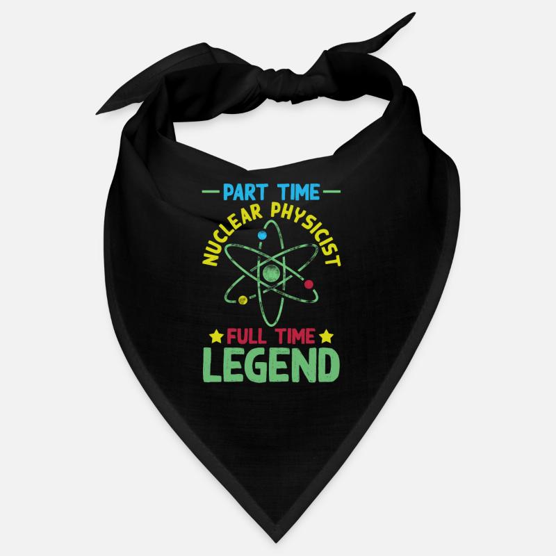Physics Phyiker Lustig Nuclear Physics Bandana