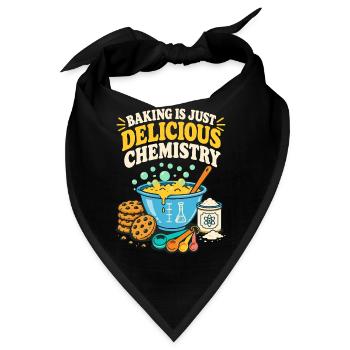 Baking Is Just Delicious Chemistry - Bandana - Schwarz - Vorne