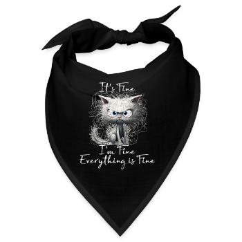 It's Fine I'm Fine Everything is Fine Katzen Shirt - Bandana - Schwarz - Vorne