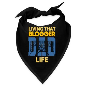 Living That Blogger Dad Life Blogger Papa - Bandana - Schwarz - Vorne