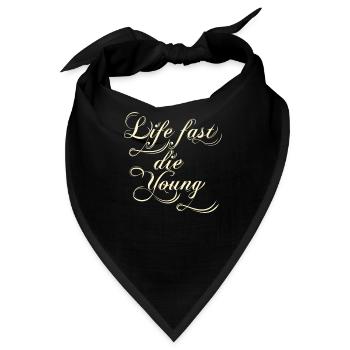 life fast die young - Bandana - Schwarz - Vorne