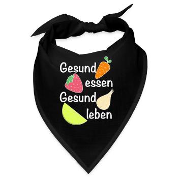 Gesund essen, gesund leben | Ernährung - Bandana - Schwarz - Vorne