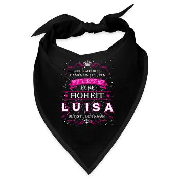 Eure Hoheit Luisa betritt den Raum - Bandana - Schwarz - Vorne