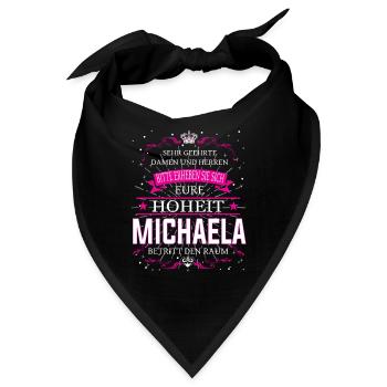 Eure Hoheit Michaela betritt den Raum - Bandana - Schwarz - Vorne