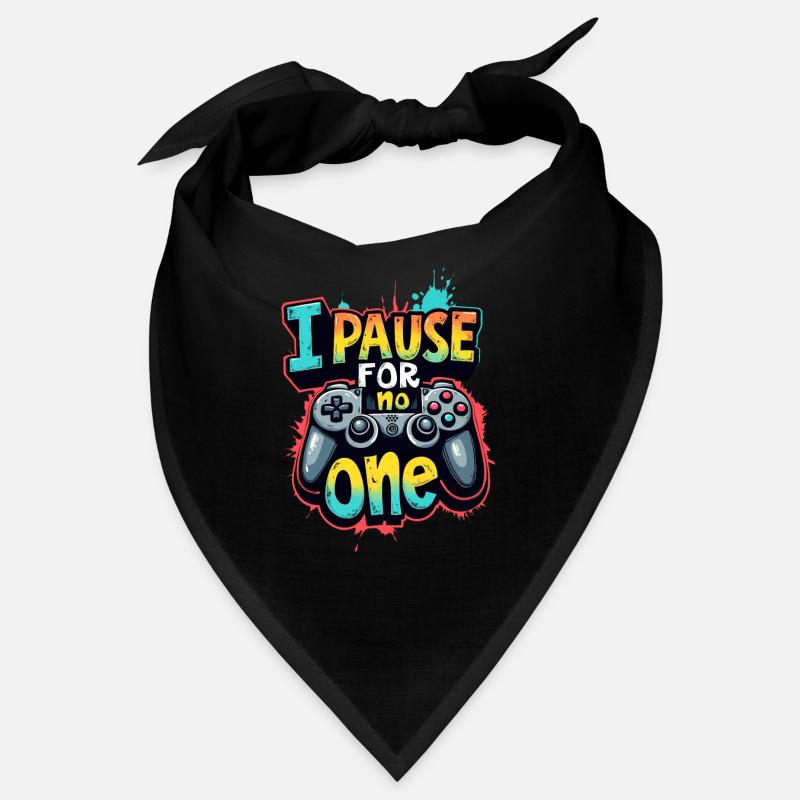 I PAUSE FOR NO ONE, GAMING Bandana
