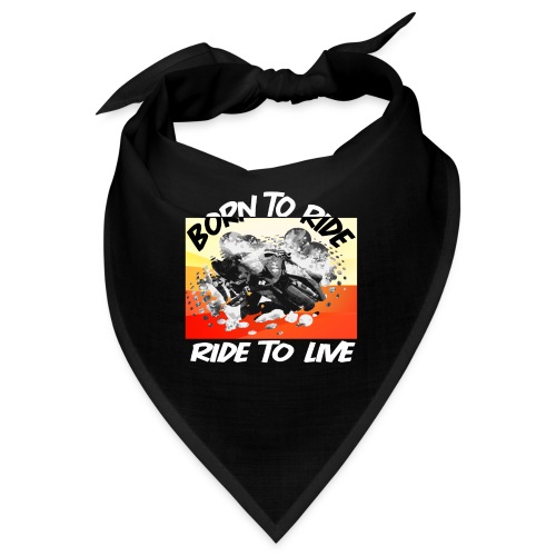 Cool motorcycle slogan Born 2 ride ride to live - Bandana