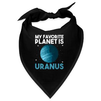 My Favorite Planet Is Uranus - Uranus Planet - Bandana - Schwarz - Vorne