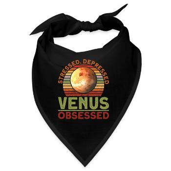 Stressed. Depressed. Venus. Obsessed. - Venus - Bandana - Schwarz - Vorne