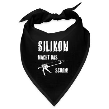 Silikon macht das schon - Bandana - Schwarz - Vorne