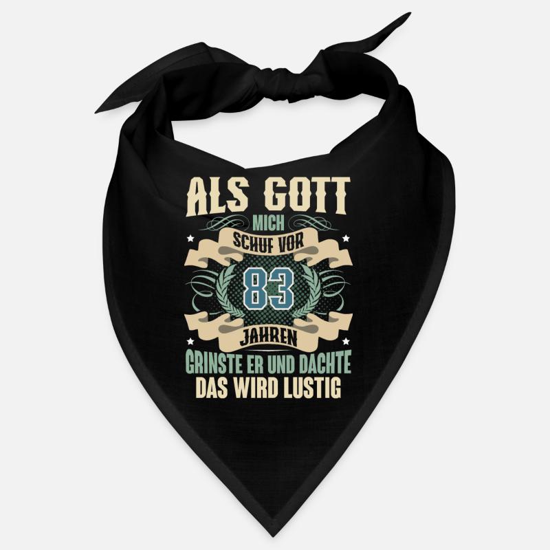 83. Geburtstag Als Gott Mich Schuf Vor Bandana