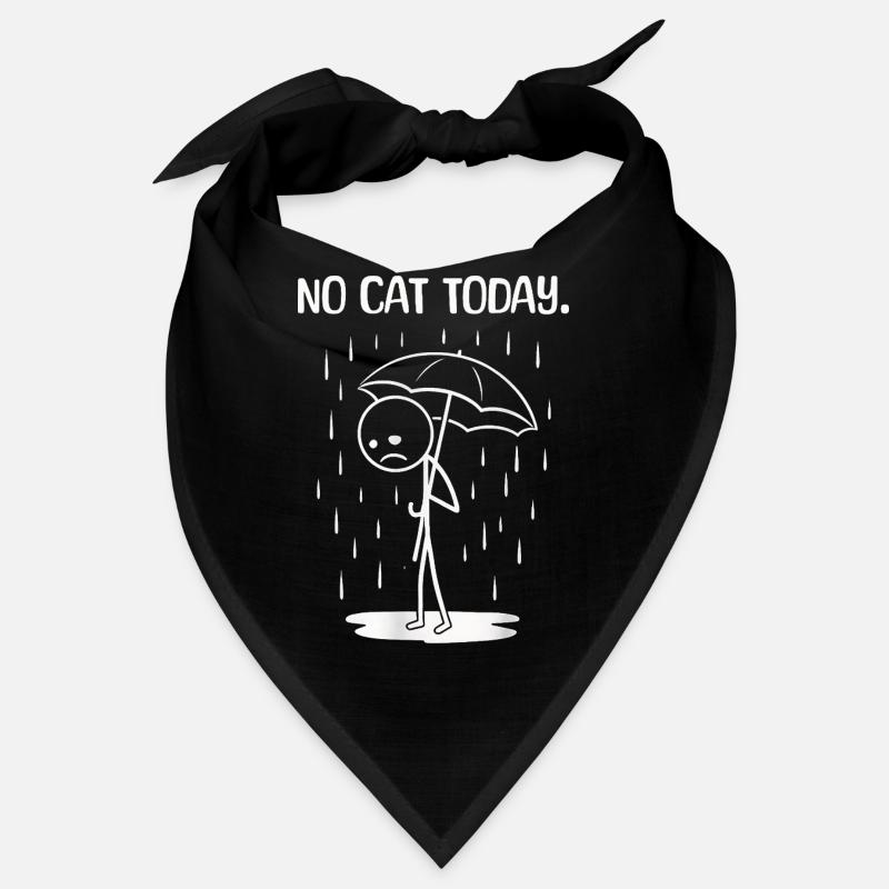 Funny Today unfortunately no cat Bandana