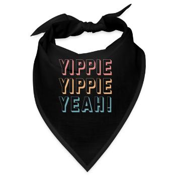 Yippie Yippie Yeah! Spass - Bandana - Schwarz - Vorne