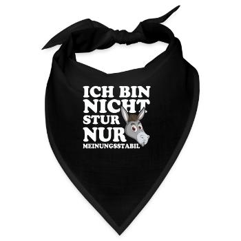 Ich Bin Nicht Stur Nur Meinungsstabil - Bandana - Schwarz - Vorne