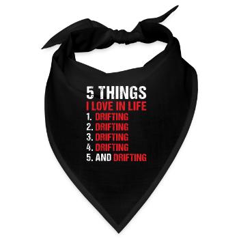 Sport 5 Things I Love In Life Drifting - Bandana - Schwarz - Vorne