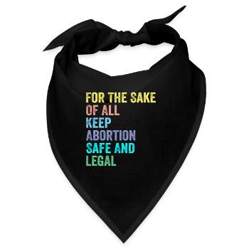 Zum Wohle Aller: Abtreibung Sicher Und Legal - Bandana - Schwarz - Vorne
