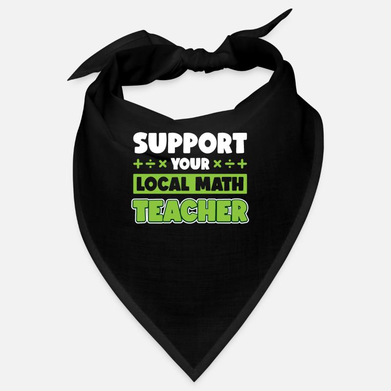 Support Your Local Math Teacher Bandana