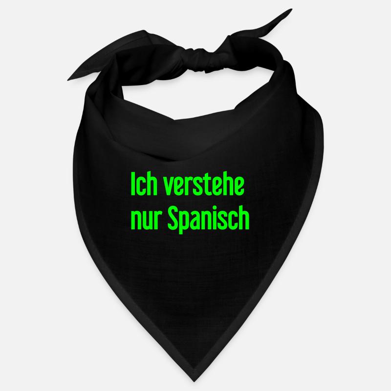 Ich verstehe nur Spanisch Bandana