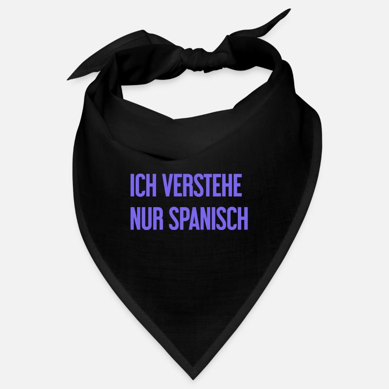 Ich verstehe nur Spanisch Bandana