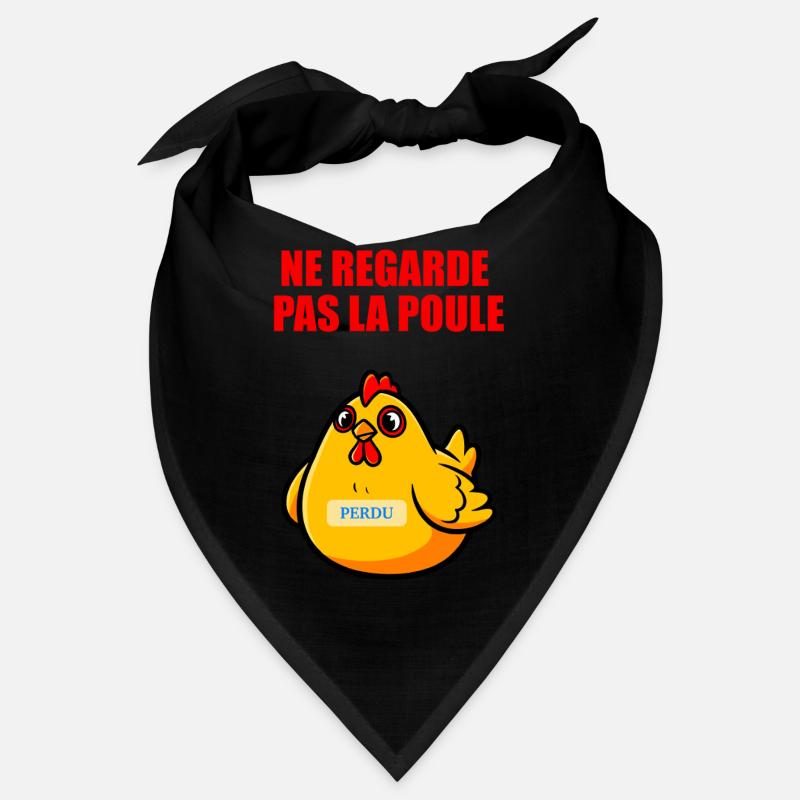 Ne Regarde Pas La Poule - Humour Absurde Bandana