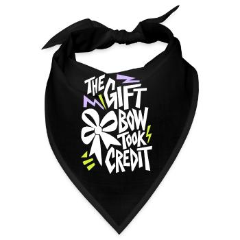 Geschenkschleife – The Gift Bow Took Credit - Bandana - Schwarz - Vorne
