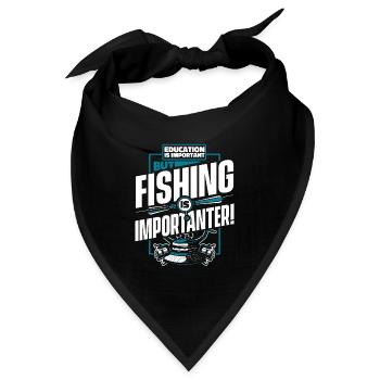 Education Is Important But Fishing Is Importanter - Bandana - Schwarz - Vorne