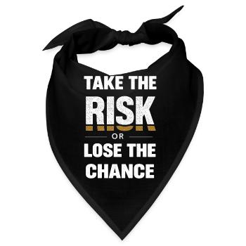 take the risk or lose the chance vintage design  - Bandana - Schwarz - Vorne