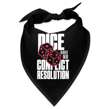 Würfelhumor – Dice Have No Conflict Resolution - Bandana - Schwarz - Vorne