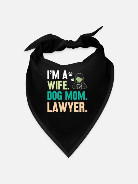 Wife Dog owner Lawyer Lawyer - Bandana - black - Front