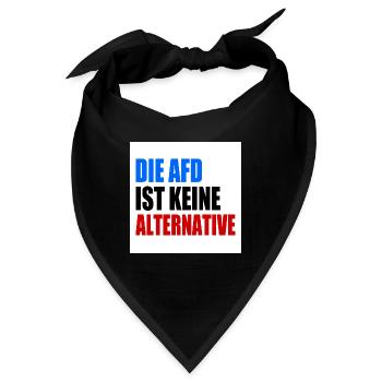 die afd ist keine alternative - Bandana - Schwarz - Vorne