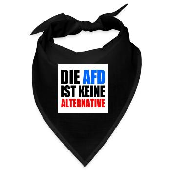 die afd ist keine alternative - Bandana - Schwarz - Vorne