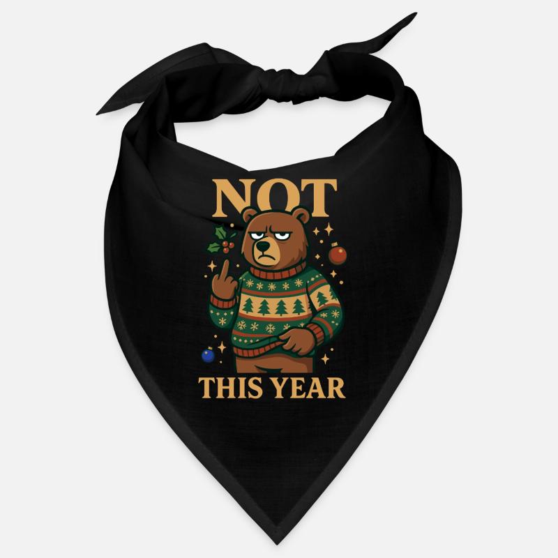 Pas cette année Grimace Ours Drôle Bandana