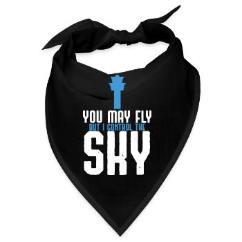 Sie können fliegen, aber ich kontrolliere das Sky Controller-Geschenk - Bandana - Schwarz - Vorne
