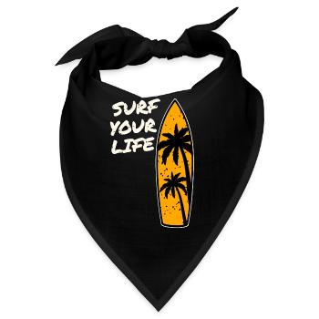 Surfer Lebensmotto  - Bandana - Schwarz - Vorne