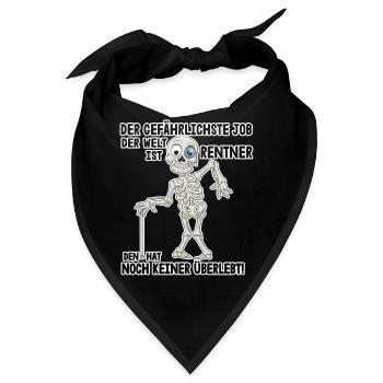 Gefährlichster Job Skeleton | Rentner, Pension - Bandana - Schwarz - Vorne