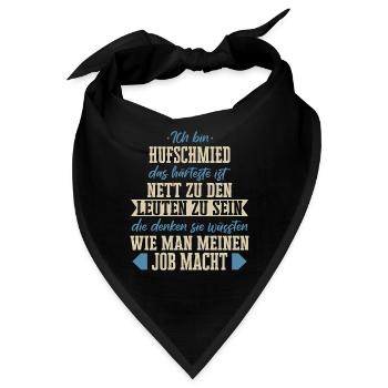 Hufschmied Hufe Schmied Tierhufen Hufeisen Spruch - Bandana - Schwarz - Vorne