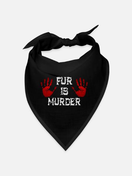 Fur is murder - Bandana - black - Front
