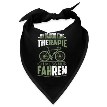 Ich brauche keine Therapie - Bandana - Schwarz - Vorne