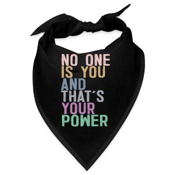 Niemand ist du und das ist deine Macht - Bandana - Schwarz - Vorne
