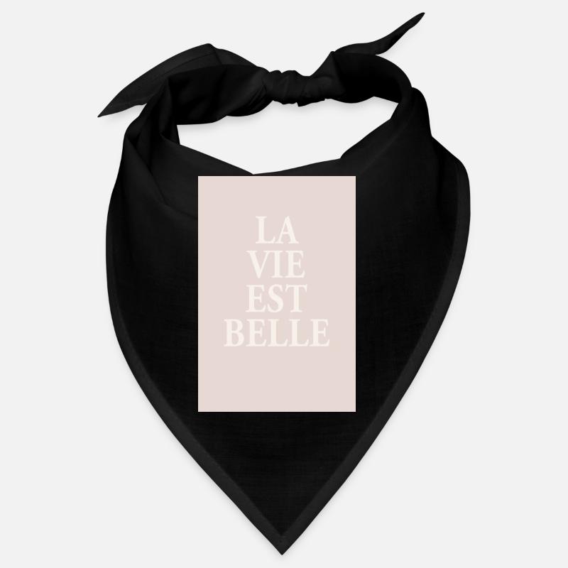 La Vie Est Belle – Affiche typographique élégante Bandana