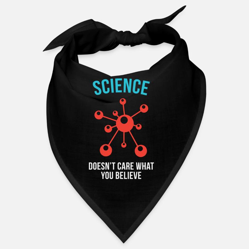 Science - Peu importe ce que vous croyez Bandana