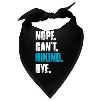 Nope can't hiking bye Wandern Berge Bergsteigen - Bandana - Schwarz - Vorne