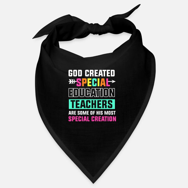 God created special education teachers Bandana